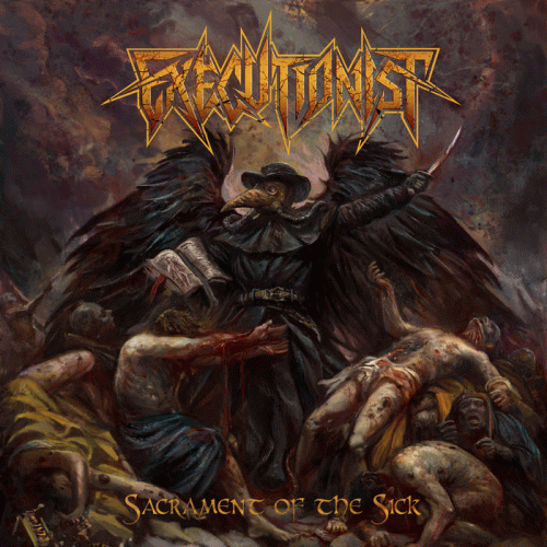 Executionist : Sacrament of the Sick